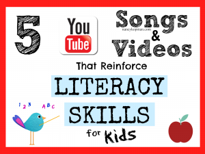 5 Songs and Videos that Reinforce Literacy Skills for KIDS