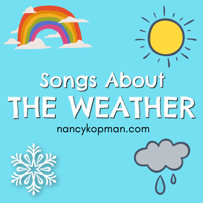 Download Songs About The Weather Sing And Learn Nancy Kopman